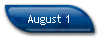 August 1