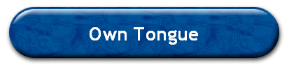 Own Tongue