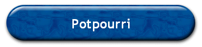 Potpourri